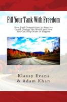 Fill Your Tank With Freedom