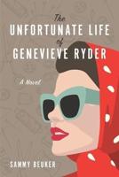 The Unfortunate Life of Genevieve Ryder