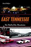 A History of East Tennessee Auto Racing
