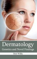 Dermatology: Genetics and Novel Findings