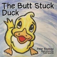 The Butt Stuck Duck