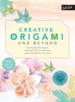 Creative Origami & Beyond