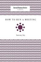 How to Run a Meeting
