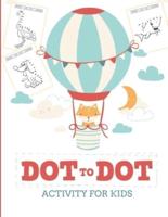 Dot to Dot Activity for Kids (50 Animals): 50 Animals Workbook   Ages 3-8   Activity Early Learning Basic Concepts