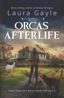 Orcas Afterlife