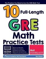 10 Full Length GRE Math Practice Tests