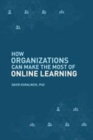 How Organizations Can Make the Most of Online Learning