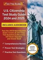 US Citizenship Test Study Guide 2024 and 2025