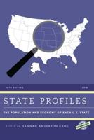 State Profiles 2018: The Population and Economy of Each U.S. State, 10th Edition