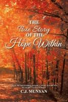 The True Story of The Hope Within
