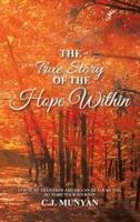The True Story of The Hope Within