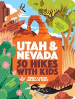 50 Hikes With Kids. Utah and Nevada