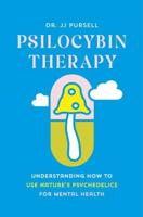 Understanding Psilocybin Therapy