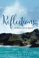 Reflections: A Woman's Spirit
