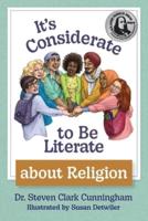 It's Considerate to Be Literate About Religion