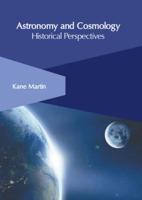 Astronomy and Cosmology: Historical Perspectives