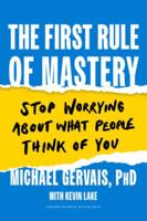The First Rule of Mastery
