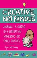 Creative, Not Famous Journal