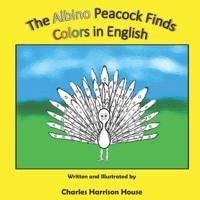 The Albino Peacock Finds Colors in English