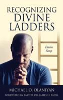 Recognizing Divine Ladders