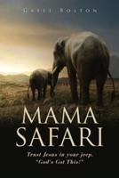 Mama Safari