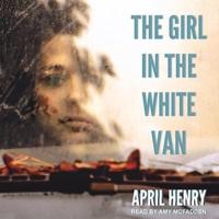 The Girl in the White Van Lib/E