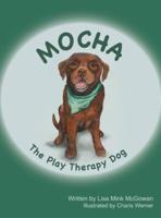 Mocha The Play Therapy Dog