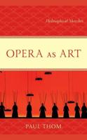 Opera as Art