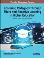 Fostering Pedagogy Through Micro and Adaptive Learning in Higher Education