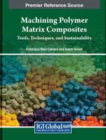 Machining Polymer Matrix Composites