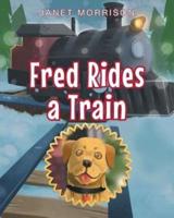 Fred Rides a Train