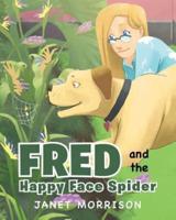 Fred and the Happy Face Spider