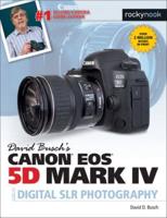 David Busch's Canon EOS 5D Mark IV