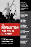 The Revolution Will Not Be Litigated