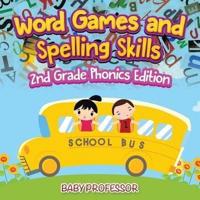 Word Games and Spelling Skills   2nd Grade Phonics Edition
