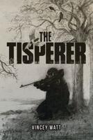The Tisperer