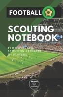 Football. Scouting Notebook