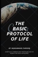 The Basic Protocol of Life