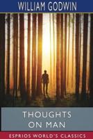 Thoughts on Man (Esprios Classics)