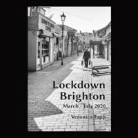 Lockdown Brighton: March - July 2020