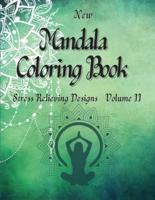Mandala Coloring Book : Amazing Adult Coloring Book with Fun and Relaxing Mandala Coloring Pages, Volume II