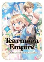 Tearmoon Empire (Manga): Volume 5