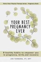 Your Best Pregnancy Ever