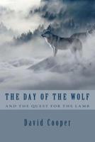 The Day Of The Wolf and the Quest for the Lamb