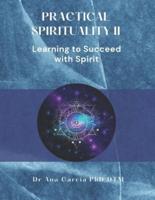 Practical Spirituality II