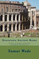 Downtown Ancient Rome