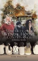 Voices from a Wendy House Contrivance
