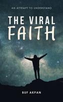 The Viral Faith