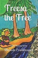 Treesa the Tree: A Childrens Story