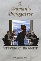 A Woman's Prerogative